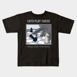 Cats play chess . . . dogs play checkers - funny cat illustration Kids T-Shirt